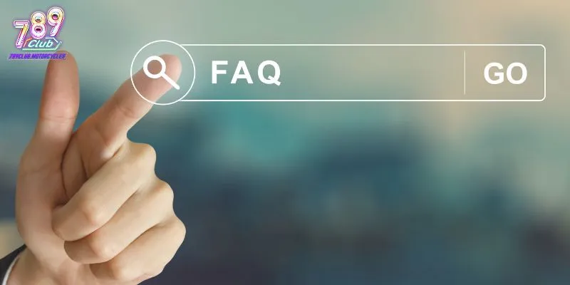 Giải đáp các thắc mắc thường gặp tại nhà cái 789Club